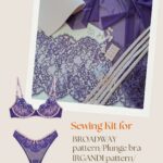 Complete Sewing Kit for BROADWAY & IRGANDI patterns (by Lingerie LVL)