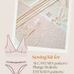 Complete Sewing Kit for ALCANTARA & ESTAIADA patterns (by Lingerie LVL)