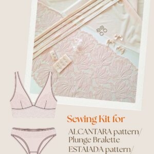 Complete Sewing Kit for ALCANTARA & ESTAIADA patterns (by Lingerie LVL)