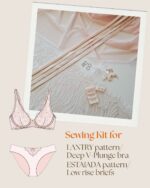 Complete Sewing Kit for LANTRY & ESTAIADA patterns (by Lingerie LVL)